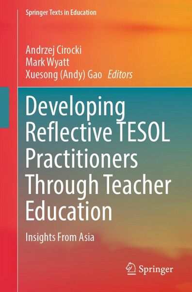 Developing Reflective TESOL Practitioners Through Teacher Education (eBook, PDF)