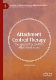Attachment Centred Therapy (eBook, PDF)