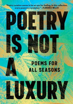 Poetry Is Not a Luxury (eBook, ePUB) - Anonymous