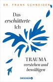 Das erschütterte Ich (eBook, ePUB) Das erschütterte Ich (eBook, ePUB)