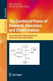 The Combined Power of Research, Education, and Dissemination (eBook, PDF)