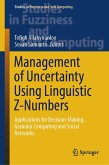 Management of Uncertainty Using Linguistic Z-Numbers (eBook, PDF) Management of Uncertainty Using Linguistic Z-Numbers (eBook, PDF)