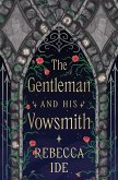 The Gentleman and His Vowsmith (eBook, ePUB)