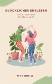 Glückliches Eheleben (eBook, ePUB)