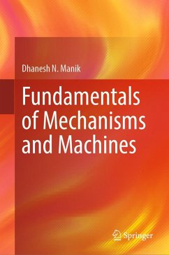 Fundamentals of Mechanisms and Machines (eBook, PDF) - Manik, Dhanesh N.