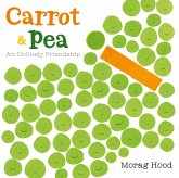 Carrot and Pea (eBook, ePUB)
