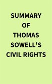 Summary of Thomas Sowell's Civil Rights (eBook, ePUB) Summary of Thomas Sowell's Civil Rights (eBook, ePUB)