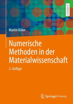 Numerische Methoden in der Materialwissenschaft (eBook, PDF) - Bäker, Martin