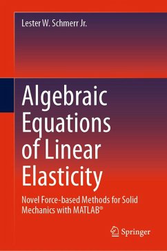 Algebraic Equations of Linear Elasticity (eBook, PDF) - Schmerr Jr., Lester W.