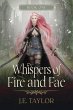 Whispers of Fire and Fae (Fire and Fae... - Bild 1