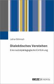 Dialektisches Verstehen (eBook, ePUB)