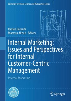 Internal Marketing: Issues and Perspectives for Internal Customer-Centric Management (eBook, PDF)