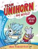 Team Unihorn and Woolly #1: Attack of the Krill (eBook, ePUB) Team Unihorn and Woolly #1: Attack of the Krill (eBook, ePUB)