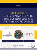 Rosenberg's Molecular and Genetic Basis of Neurological and Psychiatric Disease, Seventh Edition (eBook, ePUB)