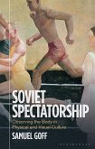 Soviet Spectatorship (eBook, PDF)