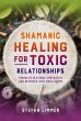 Shamanic Healing for Toxic... - Bild 1