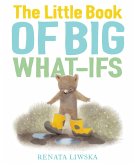 The Little Book of Big What-Ifs (eBook, ePUB) The Little Book of Big What-Ifs (eBook, ePUB)