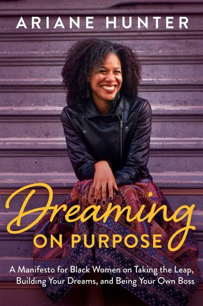 Dreaming on Purpose (eBook, ePUB) Dreaming on Purpose (eBook, ePUB)