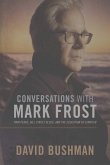 Conversations With Mark Frost (eBook, ePUB)