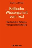 Kritische Wissenschaft vom Text (eBook, PDF) Kritische Wissenschaft vom Text (eBook, PDF)