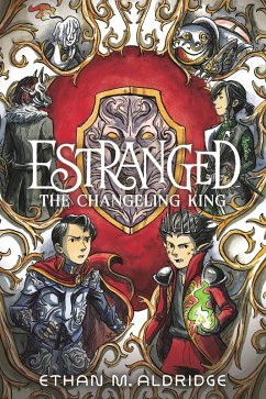 Cover Estranged #2: The Changeling King (eBook, ePUB)