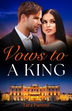 Vows To A King (eBook, ePUB) - Pammi, Tara