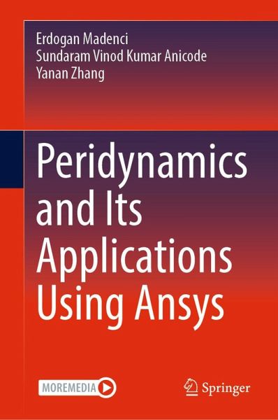 Peridynamics and Its Applications Using Ansys (eBook, PDF) Peridynamics and Its Applications Using Ansys (eBook, PDF)