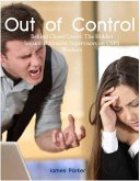 Out of Control: Behind Closed Doors the Hidden Impact of Abusive Supervisors on USPS Workers. (eBook, ePUB) Out of Control: Behind Closed Doors the Hidden Impact of Abusive Supervisors on USPS Workers. (eBook, ePUB)