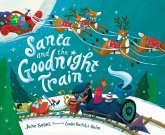 Santa and the Goodnight Train (eBook, ePUB) Santa and the Goodnight Train (eBook, ePUB)