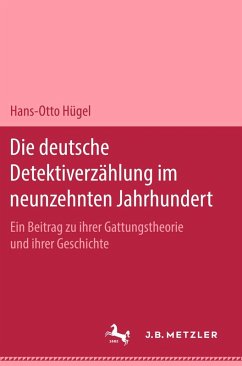 Cover Die deutsche Detektiverzählung im neunzehnten Jahrhundert (eBook, PDF)