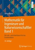 Mathematik für Ingenieure und Naturwissenschaftler Band 1 (eBook, PDF) Mathematik für Ingenieure und Naturwissenschaftler Band 1 (eBook, PDF)
