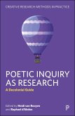 Poetic Inquiry as Research (eBook, ePUB)