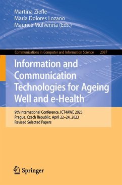 Information and Communication Technologies for Ageing Well and e-Health (eBook, PDF)