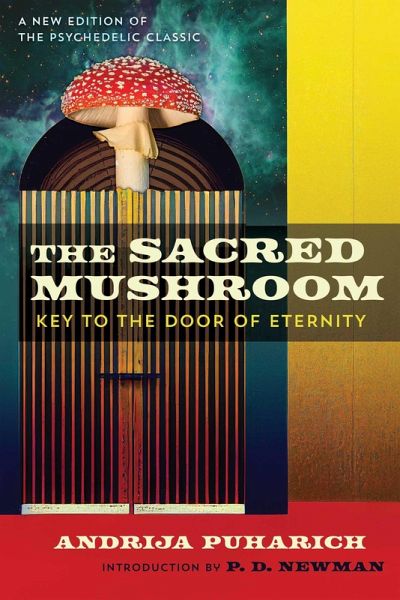 The Sacred Mushroom (eBook, ePUB) The Sacred Mushroom (eBook, ePUB)