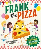 Frank the Pizza (eBook, ePUB) Frank the Pizza (eBook, ePUB)