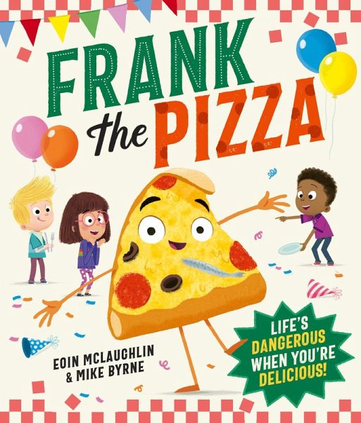 Frank the Pizza (eBook, ePUB) Frank the Pizza (eBook, ePUB)
