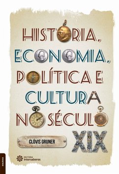 Cover História, economia, política e cultura no século XIX (eBook, ePUB)