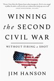 Winning the Second Civil War (eBook, ePUB) Winning the Second Civil War (eBook, ePUB)