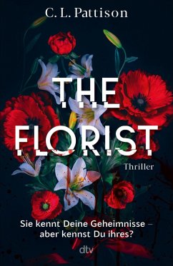 The Florist (eBook, ePUB) - Pattison, C. L.