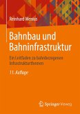 Bahnbau und Bahninfrastruktur (eBook, PDF) Bahnbau und Bahninfrastruktur (eBook, PDF)