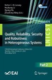Quality, Reliability, Security and Robustness in Heterogeneous Systems (eBook, PDF)