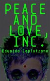Peace and Love, Inc. (eBook, ePUB)