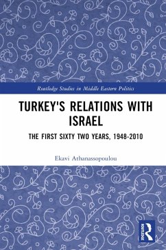 Turkey's Relations With Israel (eBook, ePUB) - Athanassopoulou, Ekavi