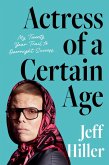 Actress of a Certain Age (eBook, ePUB) Actress of a Certain Age (eBook, ePUB)