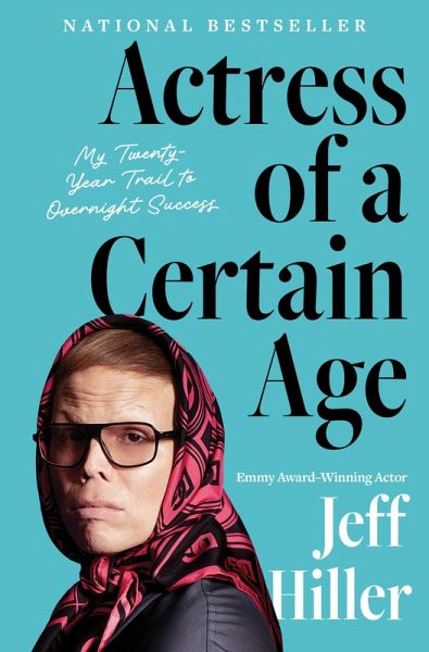 Actress of a Certain Age (eBook, ePUB) Actress of a Certain Age (eBook, ePUB)