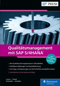 Qualitätsmanagement mit SAP S/4HANA (eBook, ePUB) - Lorenz, Yvonne; Schedl, Uwe; Schlaubitz, Matthias; Scholdan, Frank