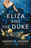 Eliza and the Duke (eBook, ePUB) Eliza and the Duke (eBook, ePUB)