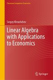 Linear Algebra with Applications to Economics (eBook, PDF) Linear Algebra with Applications to Economics (eBook, PDF)