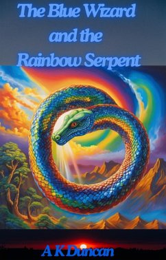 Cover The Blue Wizard and the Rainbow Serpent (eBook, ePUB)