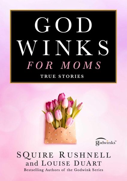 Godwinks for Moms (eBook, ePUB)
